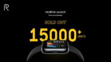 Buyers clear over 15,000 Realme Watch units in just 2 minutes