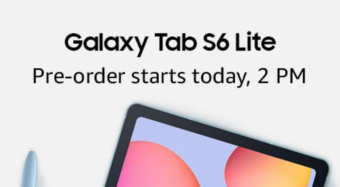 Samsung Galaxy Tab S6 Lite pre-orders begin at 2 PM on Amazon India