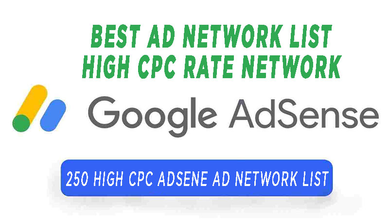 Best Ad Network List High CPC Rate High CPC Adsene 250 High CPC Ad Network