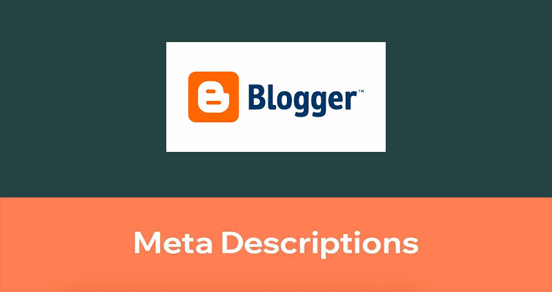 How To Add Meta Description in Blogger